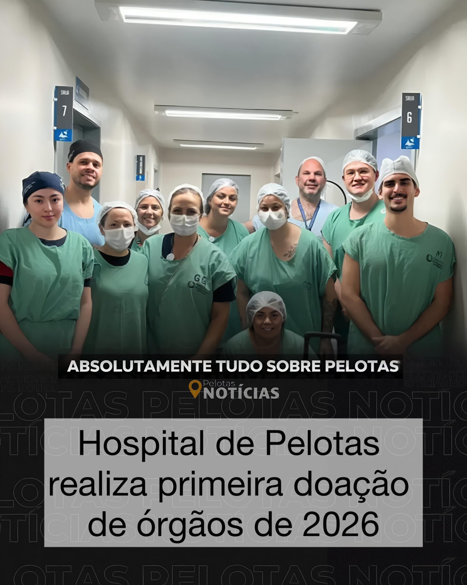 Hospital de Pelotas realiza primeira doação de órgãos de 2026