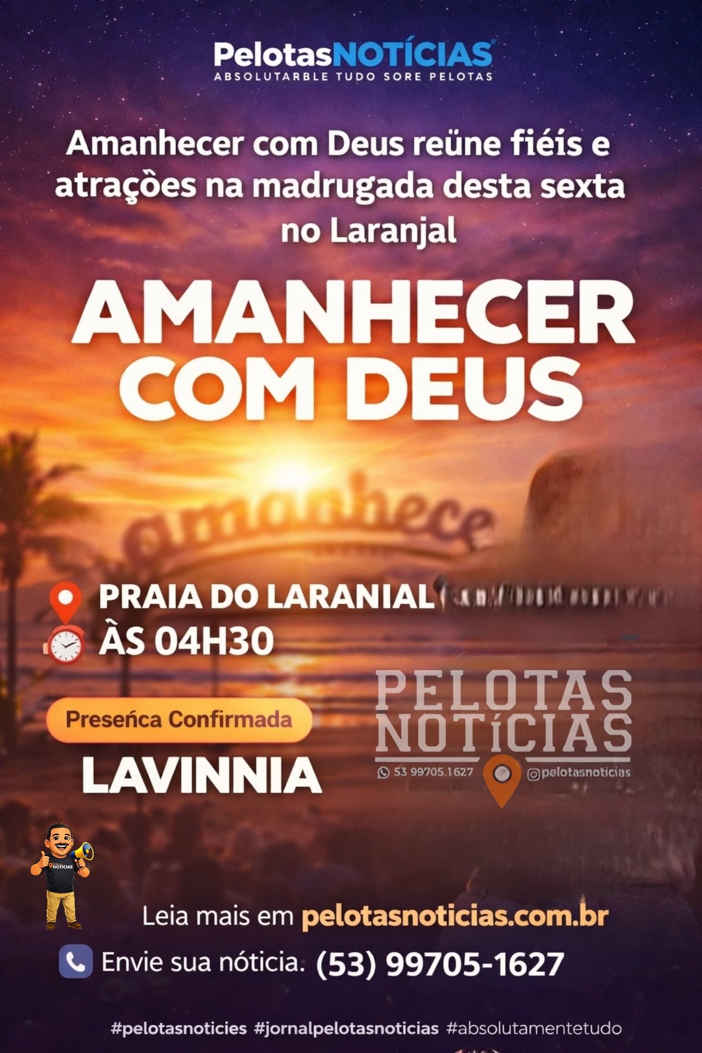 Amanhecer com Deus reúne fiéis e atrações na madrugada desta sexta no Laranjal