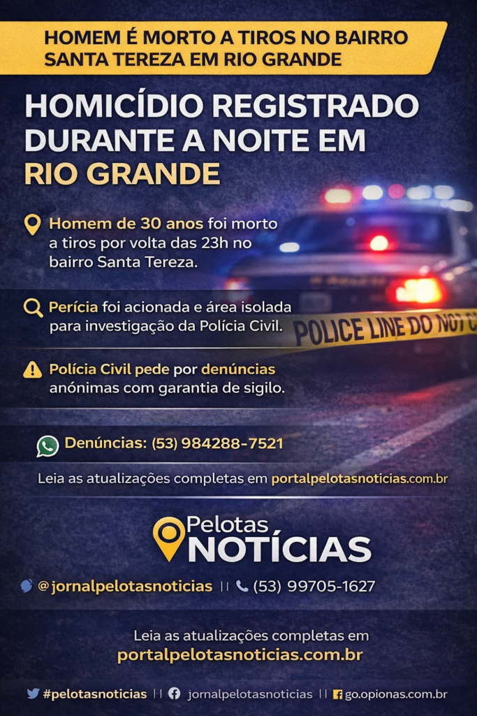 Um homicídio foi registrado na noite desta quarta-feira, 15 de abril de 2026, no bairro Santa Tereza, em Rio Grande. – Portal Pelotas Notícias