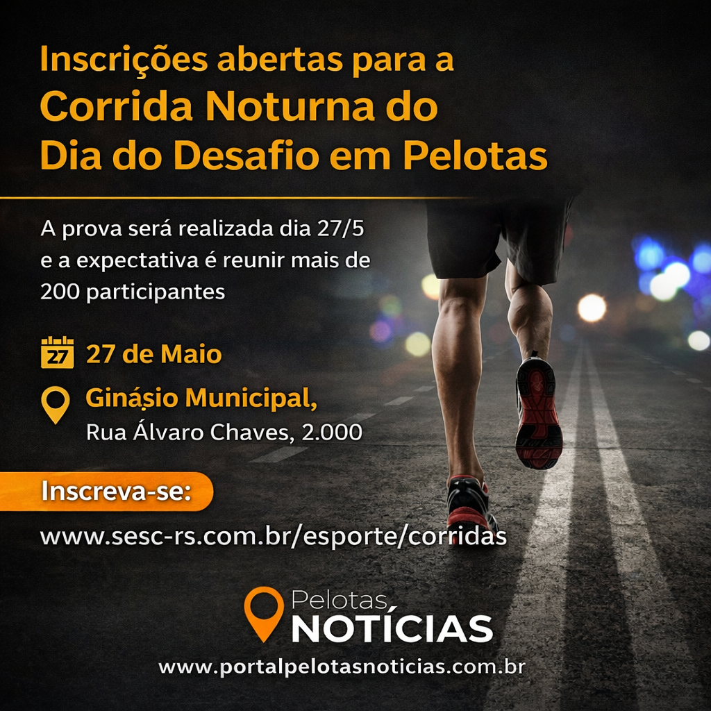 Pelotas terá Corrida Noturna do Dia do Desafio com inscrições abertas e expectativa de grande participação – Portal Pelotas Notícias