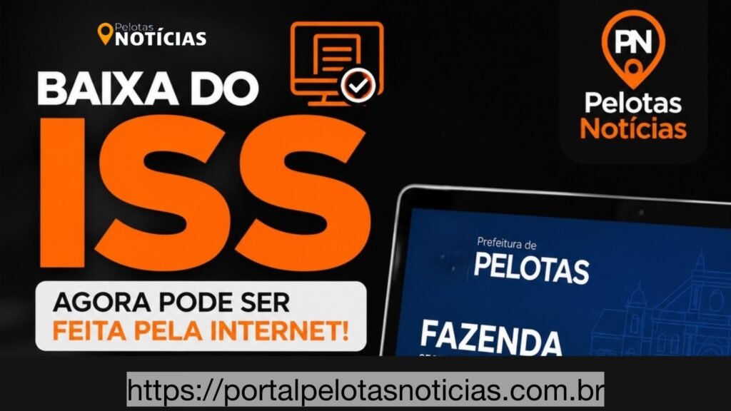 Prefeitura de Pelotas amplia serviços online e permite baixa do ISS pela internet – Portal Pelotas Notícias